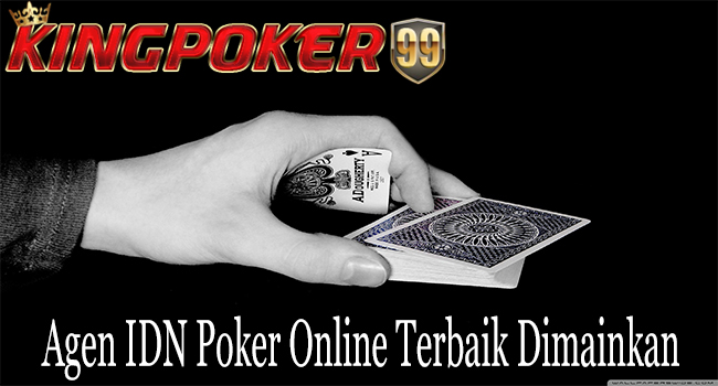 agen idn poker online terbaik